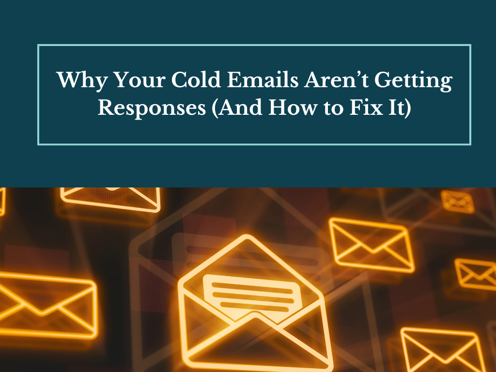 Why your cold emails aren’t getting responses